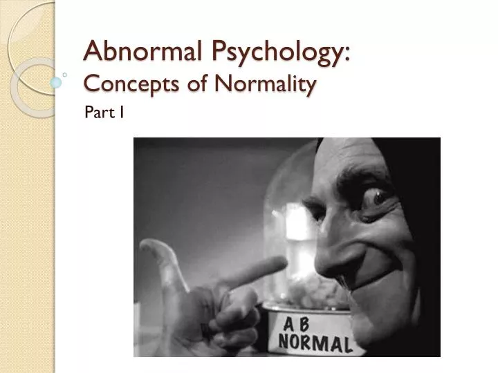 abnormal psychology concepts of normality