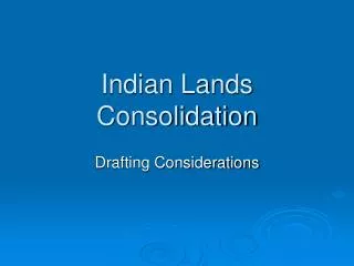 Indian Lands Consolidation