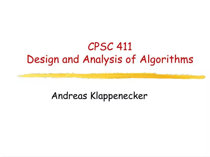 cpsc 411 design and analysis of algorithms