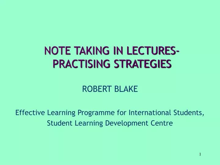 note taking in lectures practising strategies