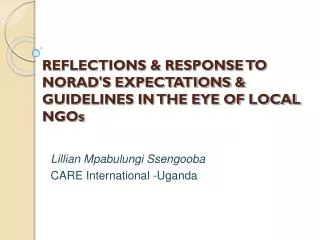 REFLECTIONS &amp; RESPONSE TO NORAD'S EXPECTATIONS &amp; GUIDELINES IN THE EYE OF LOCAL NGOs