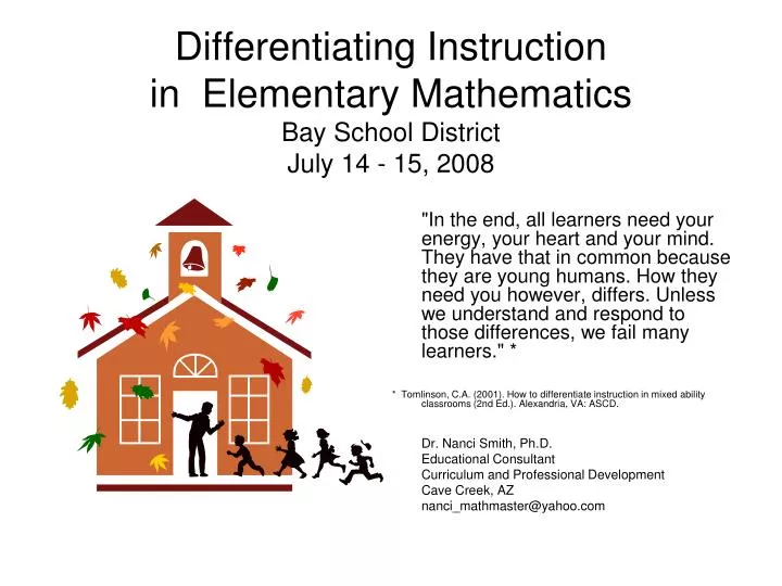 differentiating instruction in elementary mathematics bay school district july 14 15 2008