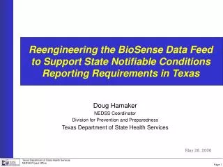 Reengineering the BioSense Data Feed to Support State Notifiable Conditions Reporting Requirements in Texas