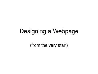 Designing a Webpage