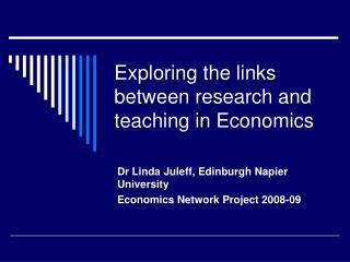 Exploring the links between research and teaching in Economics