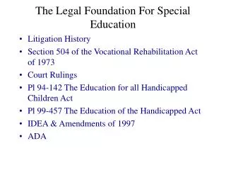 The Legal Foundation For Special Education