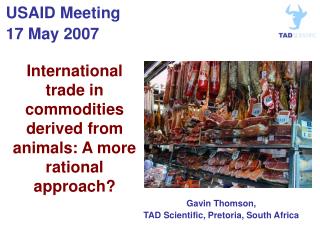International trade in commodities derived from animals: A more rational approach?
