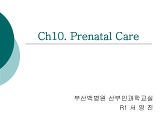 Ch10. Prenatal Care