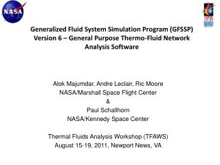 Generalized Fluid System Simulation Program (GFSSP) Version 6 – General Purpose Thermo-Fluid Network Analysis Software