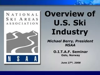 Overview of U.S. Ski Industry