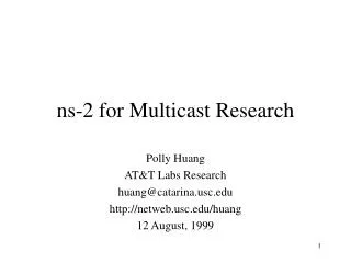 ns-2 for Multicast Research