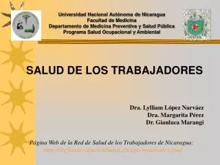Universidad Nacional Autónoma de Nicaragua Facultad de Medicina Departamento de Medicina Preventiva y Salud Pública Pro