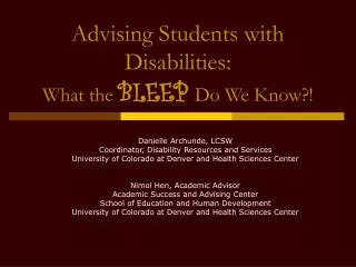 Advising Students with Disabilities: What the BLEEP Do We Know?!
