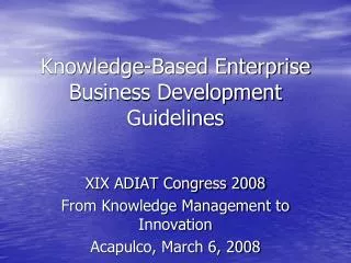 Knowledge-Based Enterprise Business Development Guidelines