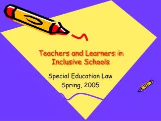 Teachers and Learners in Inclusive Schools