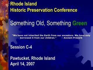 Rhode Island Historic Preservation Conference Something Old, Something Green