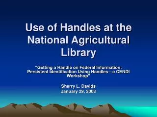 Use of Handles at the National Agricultural Library