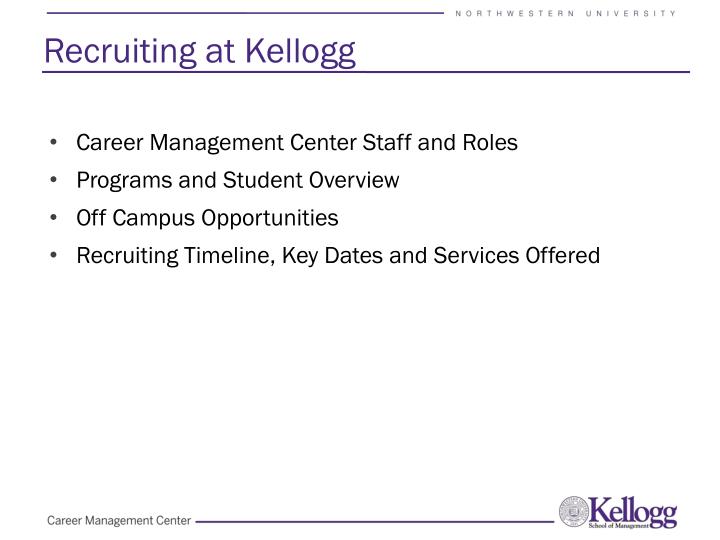 recruiting at kellogg