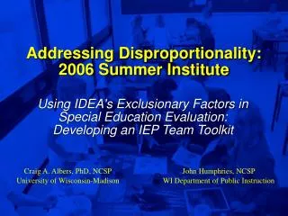 Addressing Disproportionality: 2006 Summer Institute