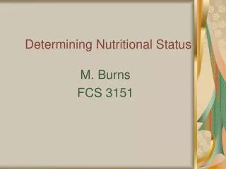 Determining Nutritional Status