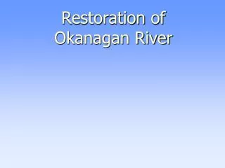 Restoration of Okanagan River