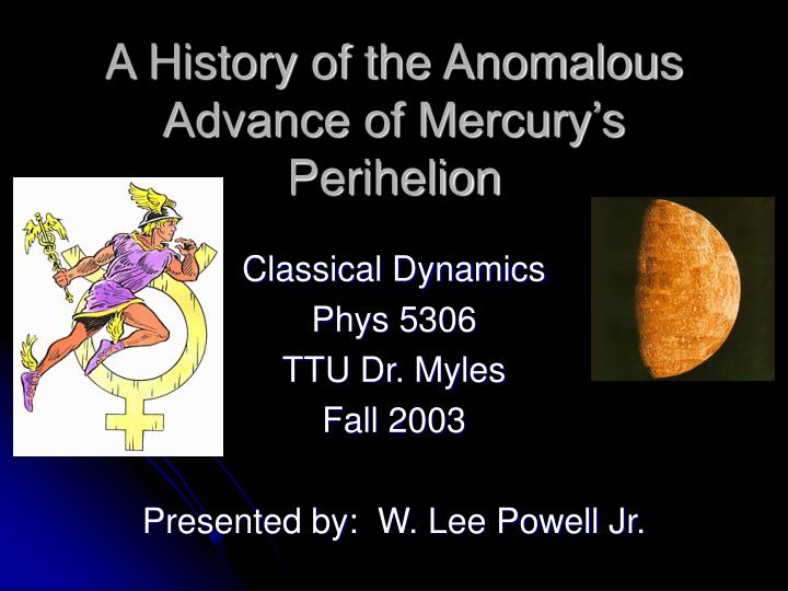 a history of the anomalous advance of mercury s perihelion