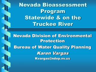 Nevada Bioassessment Program Statewide &amp; on the Truckee River