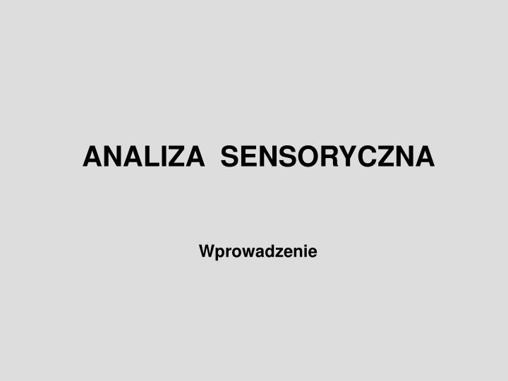 analiza sensoryczna wprowadzenie