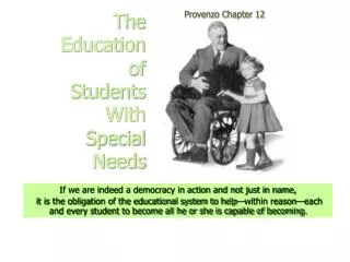 The Education of Students With Special Needs