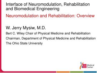 Interface of Neuromodulation, Rehabilitation and Biomedical Engineering