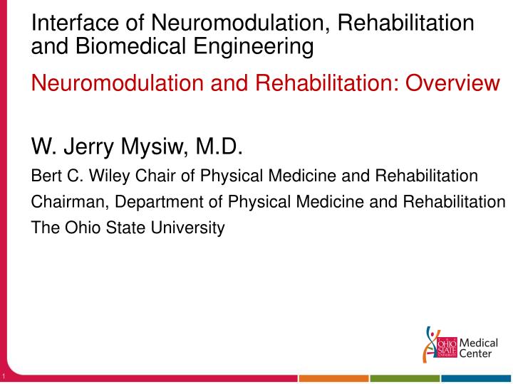 interface of neuromodulation rehabilitation and biomedical engineering