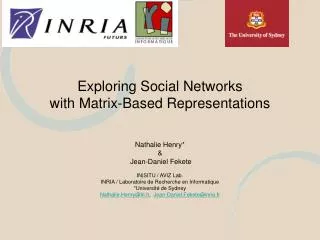 Exploring Social Networks with Matrix-Based Representations