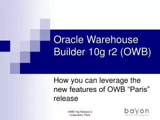 Oracle Warehouse Builder 10g r2 (OWB)