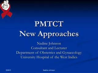 PMTCT New Approaches