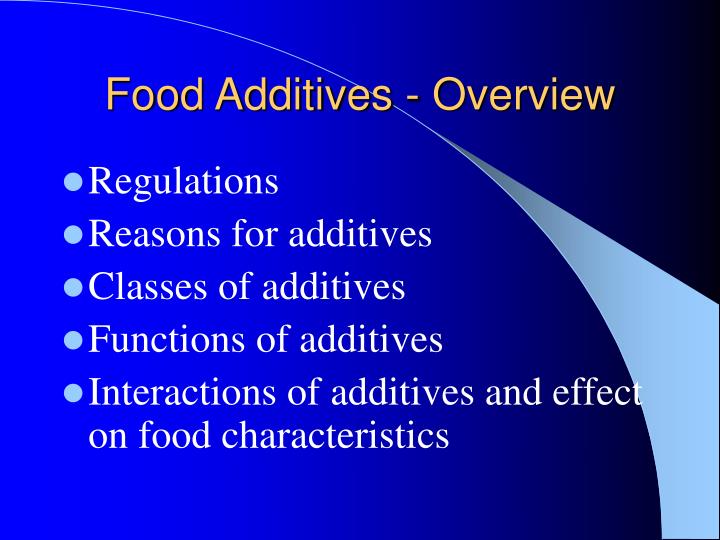 food additives overview