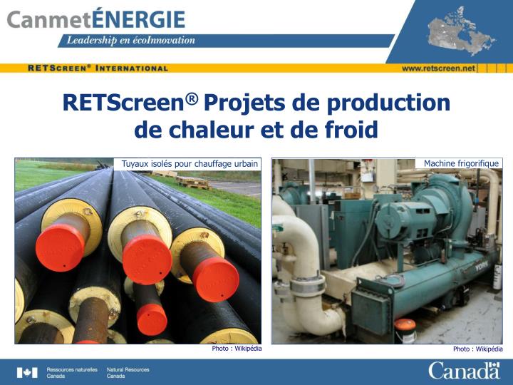 retscreen projets de production de chaleur et de froid