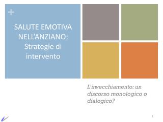 L’invecchiamento: un discorso monologico o dialogico?