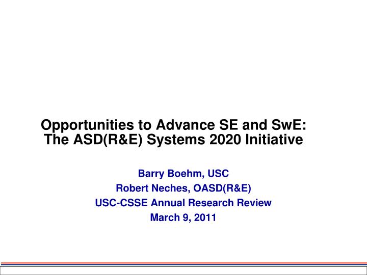 opportunities to advance se and swe the asd r e systems 2020 initiative
