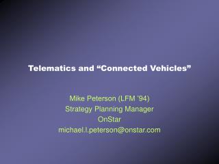 Telematics and “Connected Vehicles”