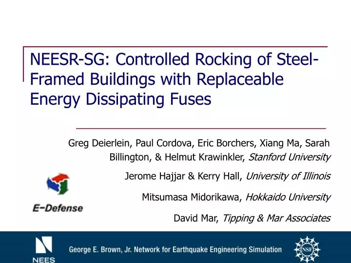 neesr sg controlled rocking of steel framed buildings with replaceable energy dissipating fuses