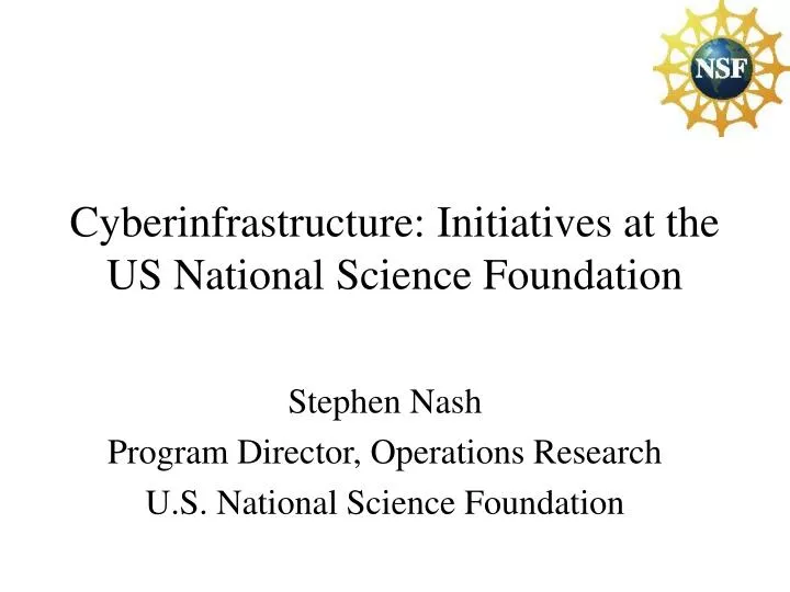 cyberinfrastructure initiatives at the us national science foundation