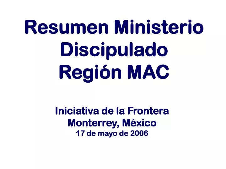 resumen ministerio discipulado regi n mac