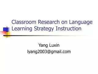 Classroom Research on Language Learning Strategy Instruction