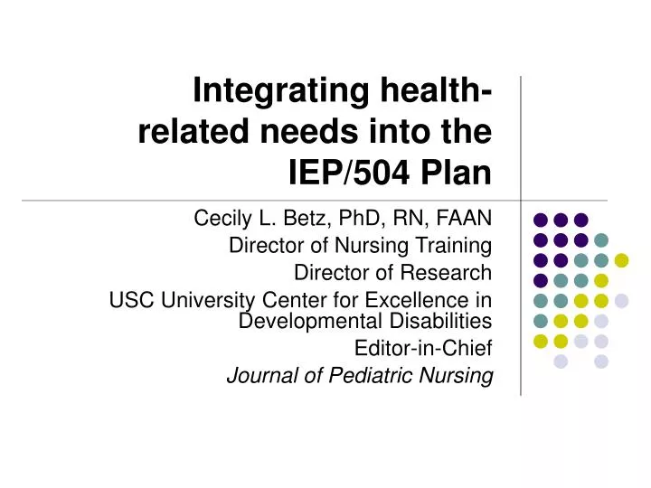 integrating health related needs into the iep 504 plan