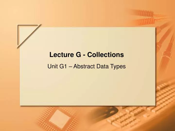 lecture g collections