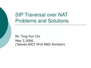 SIP Traversal over NAT Problems and Solutions