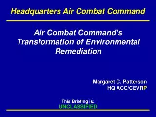 Air Combat Command’s Transformation of Environmental Remediation