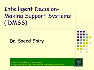 Intelligent Decision-Making Support Systems (iDMSS)