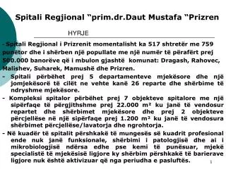 Spitali Regjional “prim.dr.Daut Mustafa “Prizren