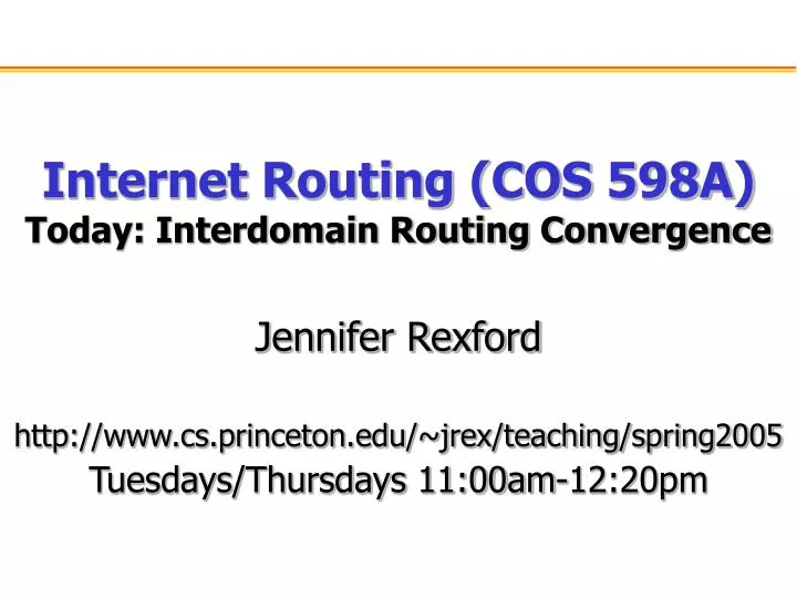 internet routing cos 598a today interdomain routing convergence